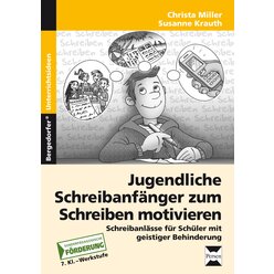 Jugendliche Schreibanf�nger zum Schreiben motivieren, Brosch�re inkl. CD, 7. Klasse bis Werkstufe