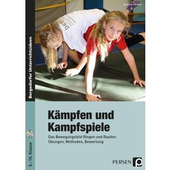 K�mpfen und Kampfspiele, Buch inkl. CD, 5.-10. Klasse