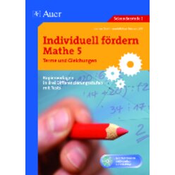 Individuell f�rdern Mathe 5, Terme & Gleichungen