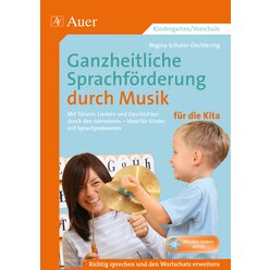 Ganzheitliche Sprachf�rderung durch Musik Kita