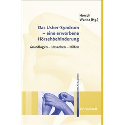 Das Usher-Syndrom � eine erworbene H�rsehbehinderung