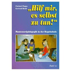 Hilf mir, es selbst zu tun!
