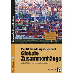 Politik handlungsorientiert: Globale Zusammenh�nge, Buch inkl. CD, 7.-10. Klasse