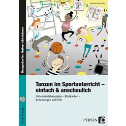 Tanzen im Sportunterricht - einfach & anschaulich, Brosch�re inkl. DVD, 1.-4. Klasse