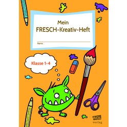 Mein FRESCH-Kreativ-Heft, 1. bis 4. Klasse