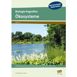Biologie begreifen: �kosysteme, Heft, 7. bis 9. Klasse