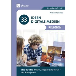 33 Ideen Digitale Medien Religion, Buch, 5. bis 13. Klasse