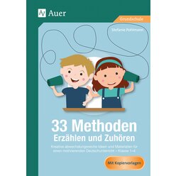 33 Methoden Erz�hlen und Zuh�ren, Buch, 1. bis 4. Klasse