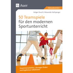 50 Teamspiele f�r den modernen Sportunterricht, Buch, 5. bis 10. Klasse