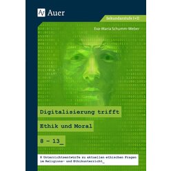 Digitalisierung trifft Ethik und Moral, Buch, 8.-13. Klasse