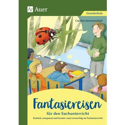 Fantasiereisen f�r den Sachunterricht 1-4