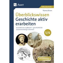 �berblickswissen Geschichte aktiv erarbeiten 5/6