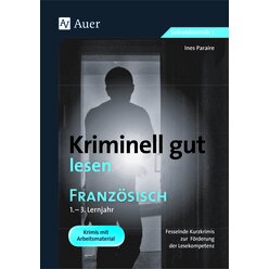 Kriminell gut lesen Franz�sisch 1.-3. Lernjahr