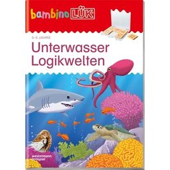 bambinoL�K Unterwasser Logikwelten, �bungsheft, 3-5 Jahre