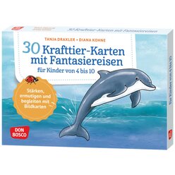 30 Krafttier-Karten mit Fantasiereisen f�r Kinder von 4 bis 10