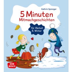 5 Minuten Mitmachgeschichten f�r Herbst und Winter, 3 bis 8 Jahre