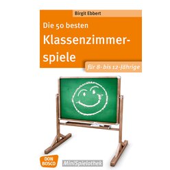 Die 50 besten Klassenzimmerspiele f�r 8- bis 12-J�hrige, MiniSpielothek-Buch