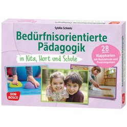 Bed�rfnisorientierte P�dagogik in Kita, Hort und Schule, Kartensatz, bis 10 Jahre