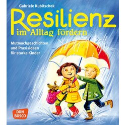 Resilienz im Alltag f�rdern, Buch, 2-6 Jahre