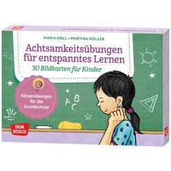 Achtsamkeits�bungen f�r entspanntes Lernen. 30 Bildkarten f�r Kinder, 6-12 Jahre