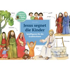 Jesus segnet die Kinder. Spielfiguren f�r die Erz�hlschiene, ab 2 Jahre