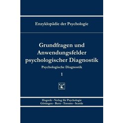 Grundfragen und Anwendungsfelder psychologischer Diagnostik