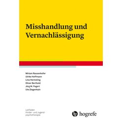 Misshandlung und Vernachl�ssigung, Buch