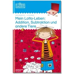 L�K Mein Lotta-Leben Addition, Subtraktion und andere Tiere, Heft, 2. Klasse