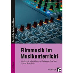 Filmmusik im Musikunterricht, Arbeitsbl�tter, 6. bis 10. Klasse