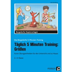 T�glich 5 Minuten Training: Gr��en, Kopiervorlagen, 2. bis 4. Klasse