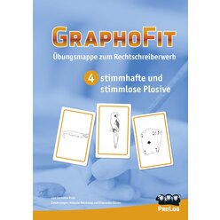 GraphoFit-�bungsmappe 4: Differenzierung/Verschriftung stimmhafter/stimmloser Plosive, ab 7 Jahre, Kopiervorlagen