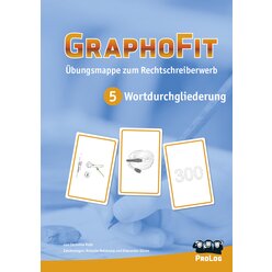 GraphoFit-�bungsmappe 5: Wortdurchgliederung, ab 7 Jahre, Kopiervorlagen