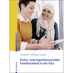 Kultur- und migrationssensible Familienarbeit in der Kita, Buch