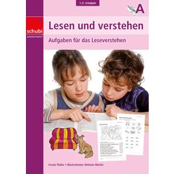 Lesen und verstehen, Aufgaben f�r das Leseverstehen A, 1.-2. Klasse